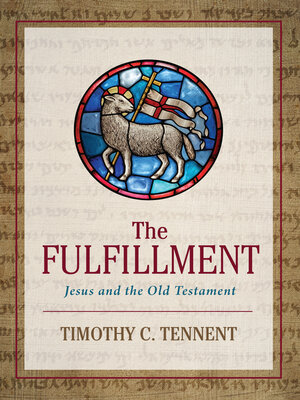 cover image of The Fulfillment: Jesus and the Old Testament